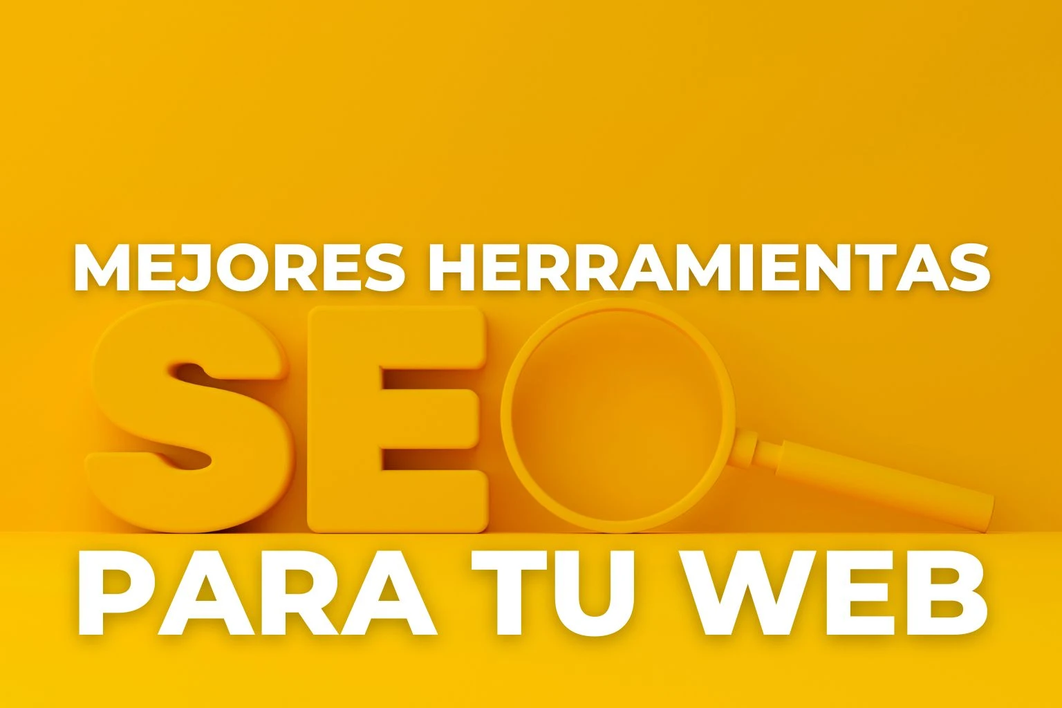 Mejores Herramientas Seo Desde Gratuitas Hasta Premium