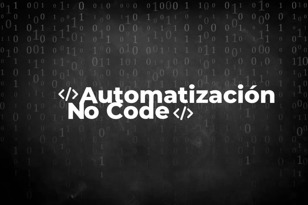 la automatizacion no code